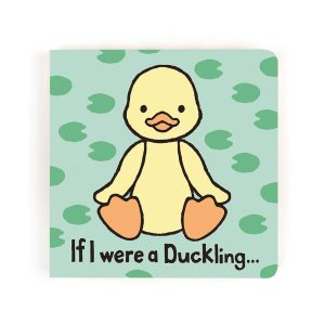 JellyCat If I were a Duckling Board Book